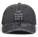 “The Good Vibes Only” Dad Hat